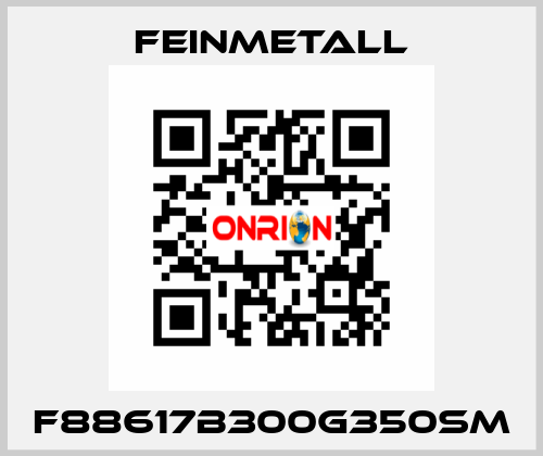 F88617B300G350SM FEINMETALL