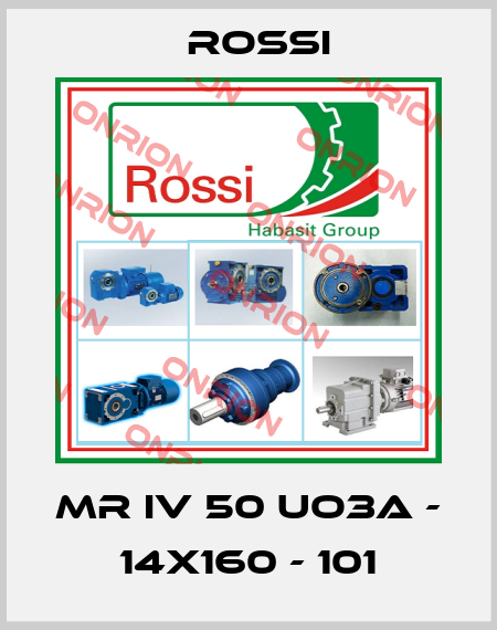 MR IV 50 UO3A - 14x160 - 101 Rossi