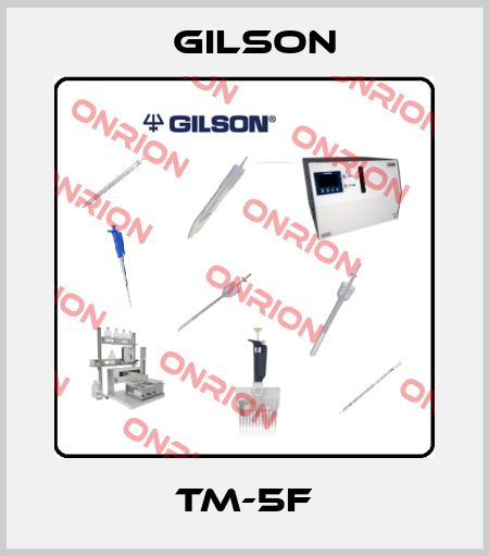TM-5F Gilson