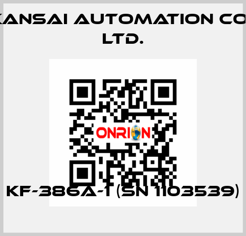 KF-386A-1 (SN 1103539) KANSAI Automation Co., Ltd.