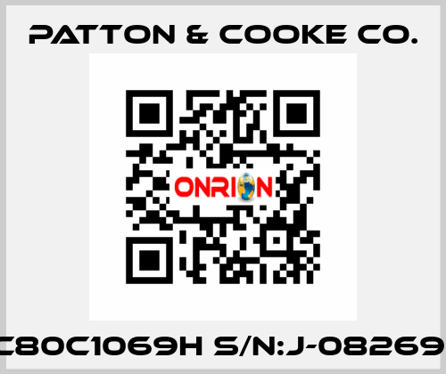 C80C1069H S/N:J-082691 Patton & Cooke Co.