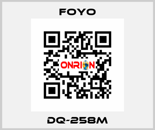 DQ-258M FOYO