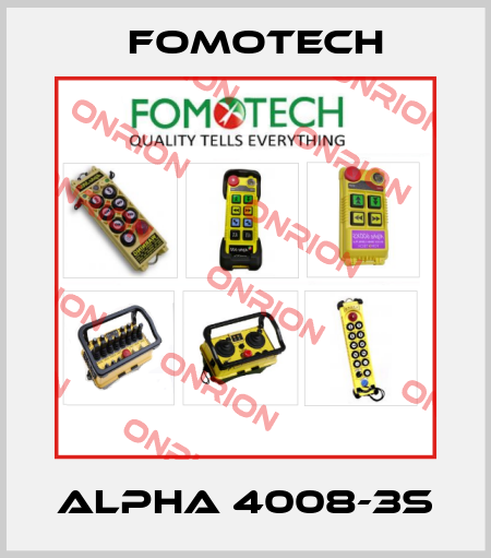 Alpha 4008-3S Fomotech