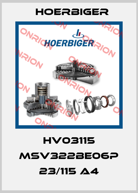 HV03115 MSV322BE06P 23/115 A4 Hoerbiger