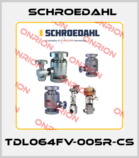 TDL064FV-005R-CS Schroedahl