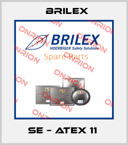 SE – ATEX 11  Brilex