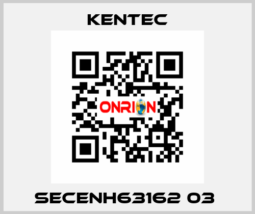 SECENH63162 03  Kentec