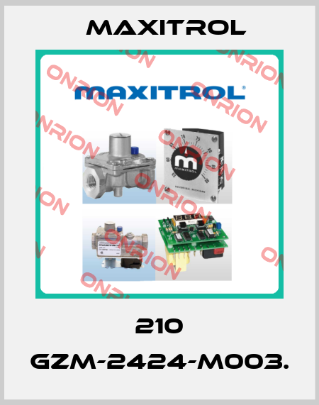 210 GZM-2424-M003. Maxitrol