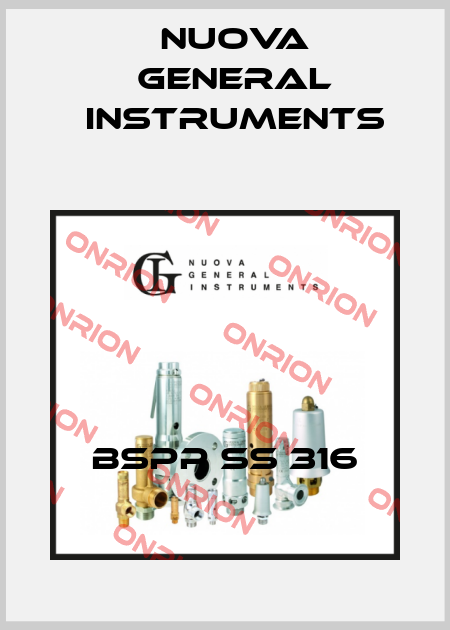 BSPP SS 316 Nuova General Instruments