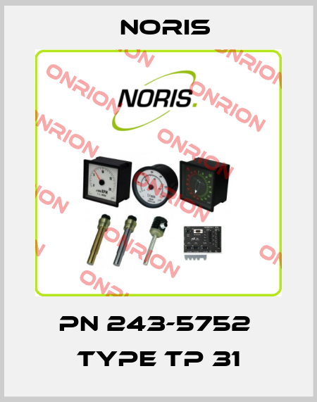 pn 243-5752  type TP 31 Noris