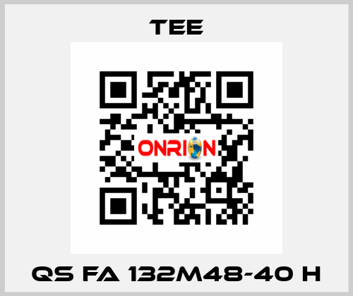 QS FA 132M48-40 H TEE