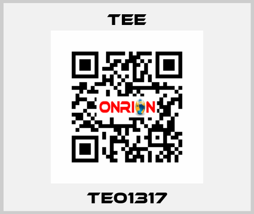 TE01317 TEE