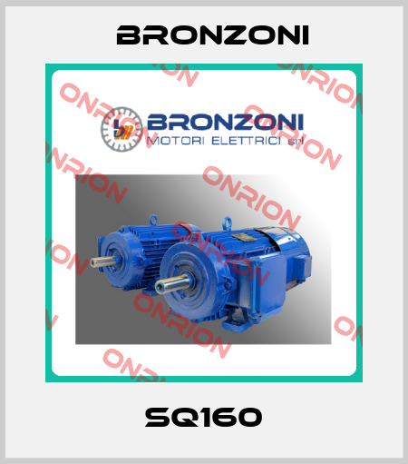 SQ160 Bronzoni