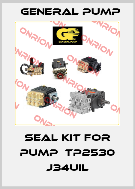 seal kit for pump  TP2530 J34UIL General Pump