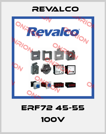 ERF72 45-55 100V Revalco