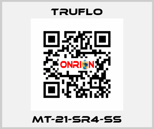 MT-21-SR4-SS TRUFLO