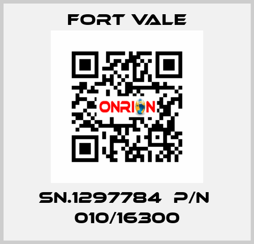 SN.1297784  P/N  010/16300 Fort Vale