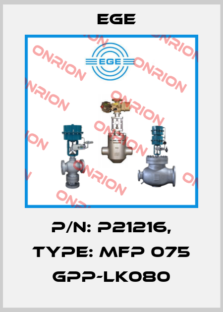 p/n: P21216, Type: MFP 075 GPP-LK080 Ege