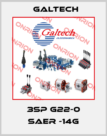 3SP G22-0 SAER -14G Galtech