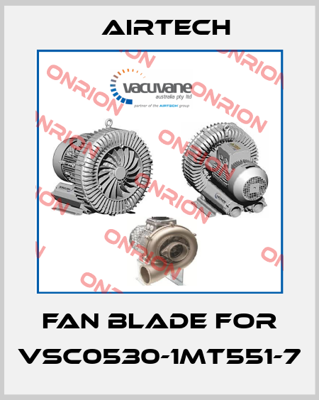 Fan blade for VSC0530-1MT551-7 Airtech