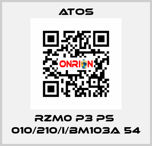 RZM0 P3 PS  010/210/I/BM103A 54 Atos