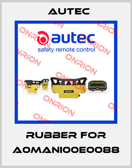 rubber for A0MANI00E0088 Autec