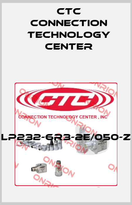 LP232-6R3-2E/050-Z CTC Connection Technology Center