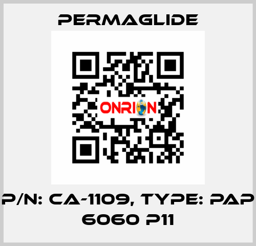 P/N: CA-1109, Type: PAP 6060 P11 Permaglide