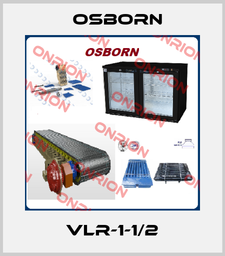 VLR-1-1/2 Osborn
