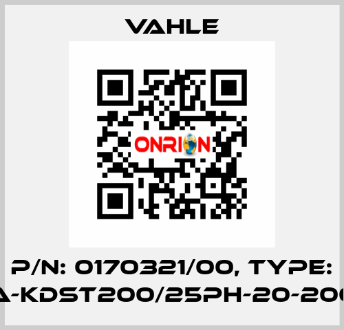 P/n: 0170321/00, Type: SA-KDST200/25PH-20-2000 Vahle