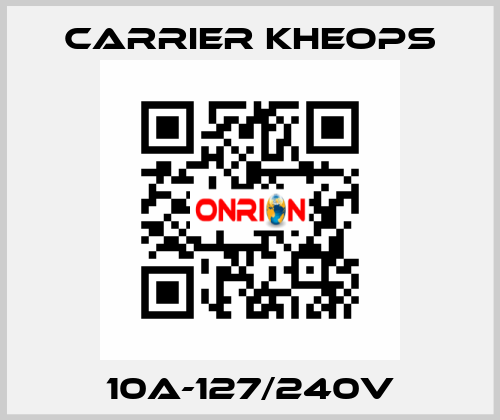 10A-127/240V Carrier Kheops