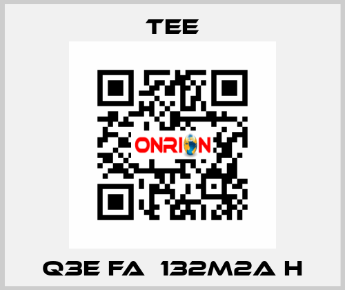 Q3E FA  132M2A H TEE