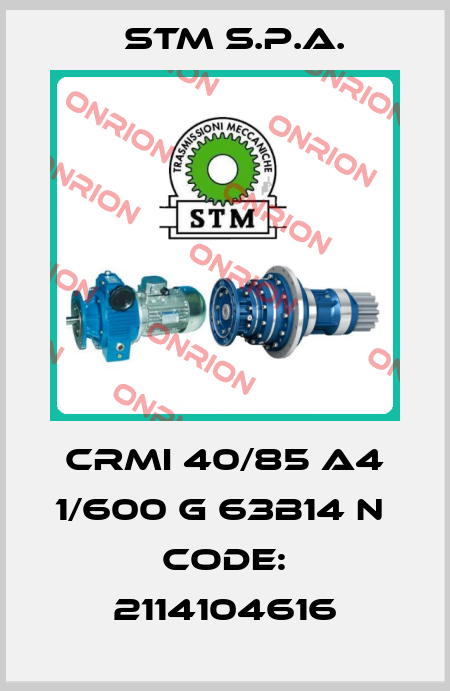 CRMI 40/85 A4 1/600 G 63B14 N  Code: 2114104616 STM S.P.A.