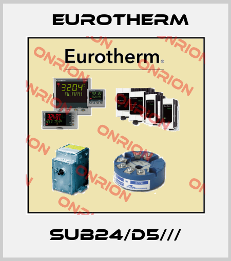 SUB24/D5/// Eurotherm