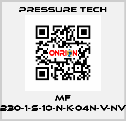 MF 230-1-S-10-N-K-04N-V-NV Pressure Tech