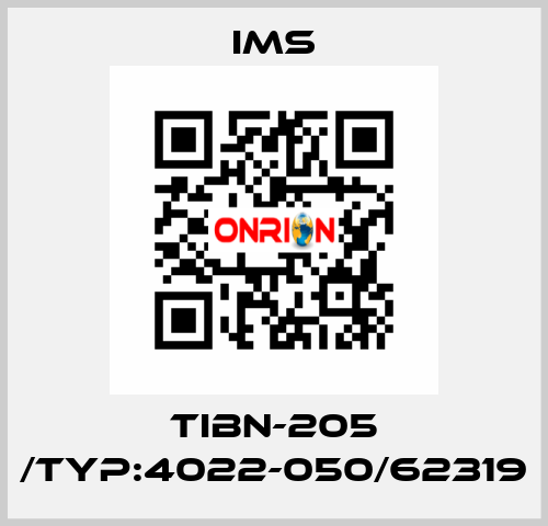 TIBN-205 /Typ:4022-050/62319 Ims