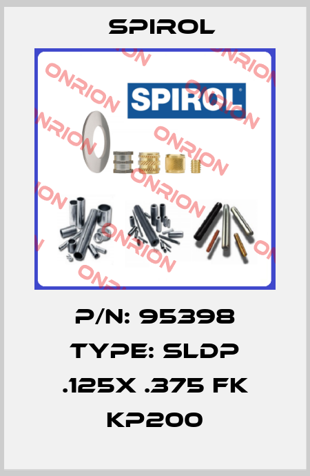 P/N: 95398 Type: SLDP .125X .375 FK KP200 Spirol