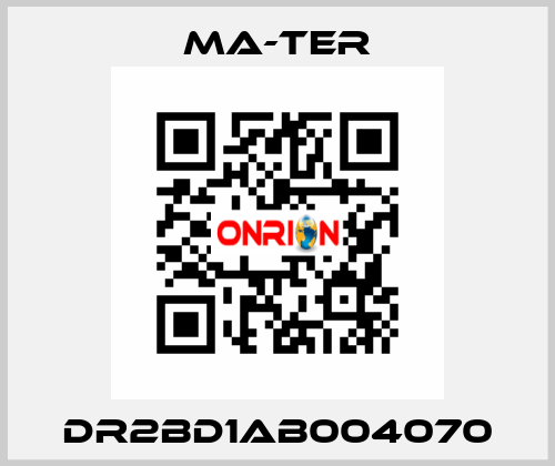 DR2BD1AB004070 MA-TER