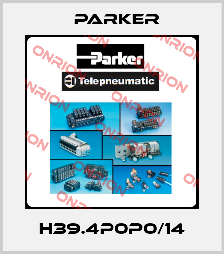 H39.4P0P0/14 Parker