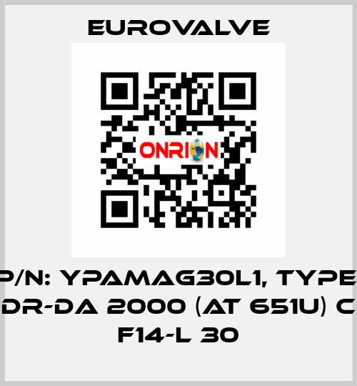 P/N: YPAMAG30L1, Type: DR-DA 2000 (AT 651U) C F14-L 30 Eurovalve