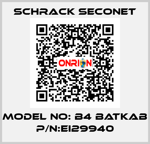 Model No: B4 BATKAB P/N:EI29940 Schrack Seconet