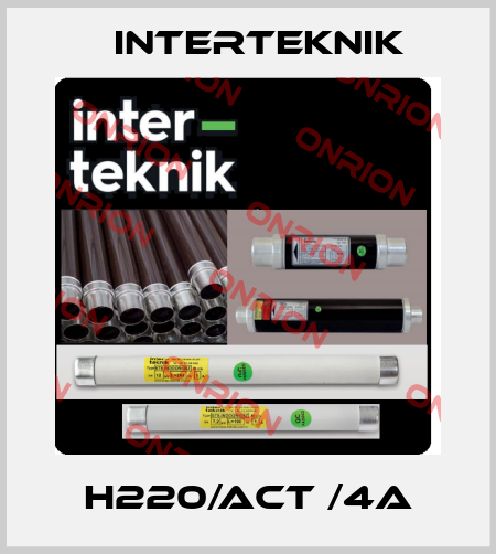 H220/ACT /4A Interteknik