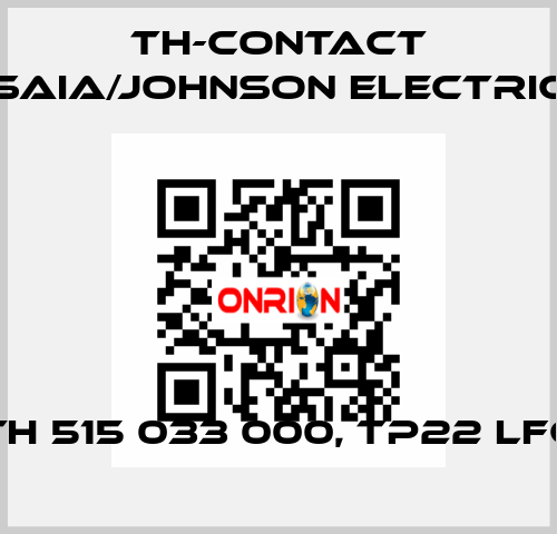 TH 515 033 000, TP22 LFC TH-Contact (Saia/Johnson Electric)