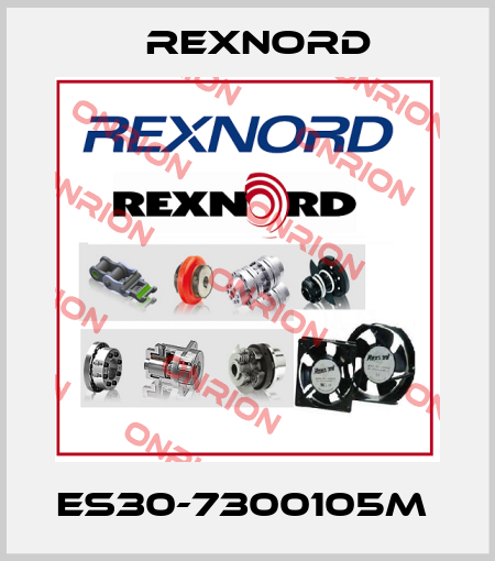  ES30-7300105M  Rexnord