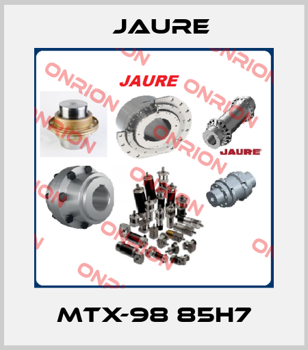 MTX-98 85H7 Jaure