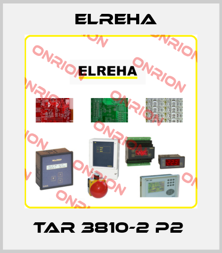TAR 3810-2 P2  Elreha