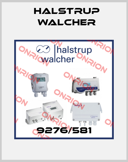 9276/581 Halstrup Walcher