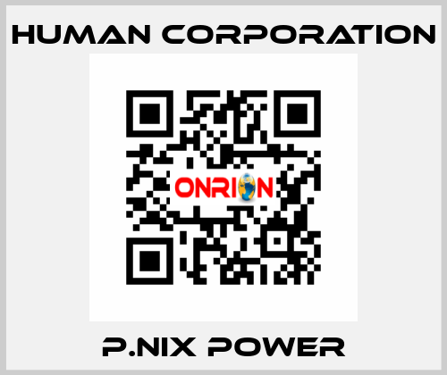 P.NIX POWER Human Corporation