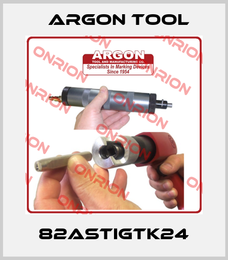 82ASTIGTK24 Argon Tool