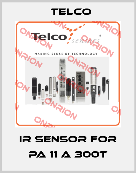 IR sensor for PA 11 A 300T Telco